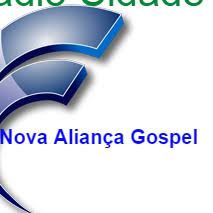RADIO CIDADE NOVA ALIANÇA GOSPEL